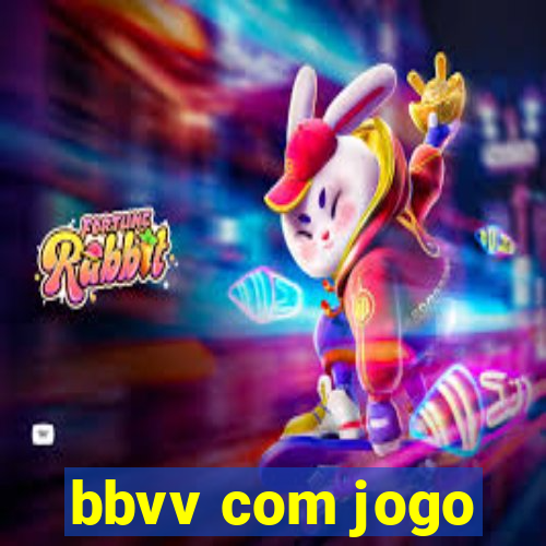 bbvv com jogo